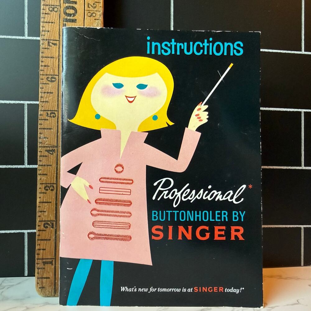 Vintage Singer Professional Buttonholer Manual 1967